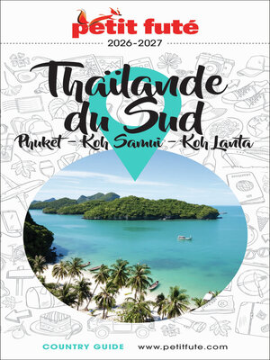 cover image of Guide Thaïlande Sud 2026/2027 Petit Futé